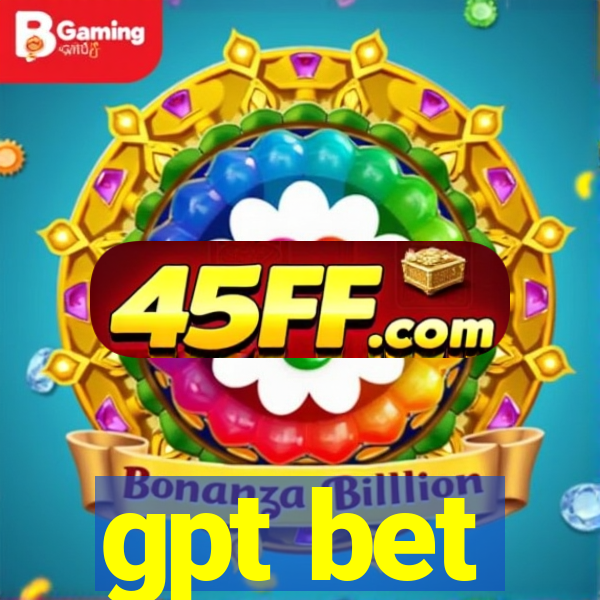 gpt bet